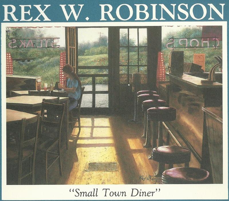 Rex W. Robinson's "Small Town Diner"